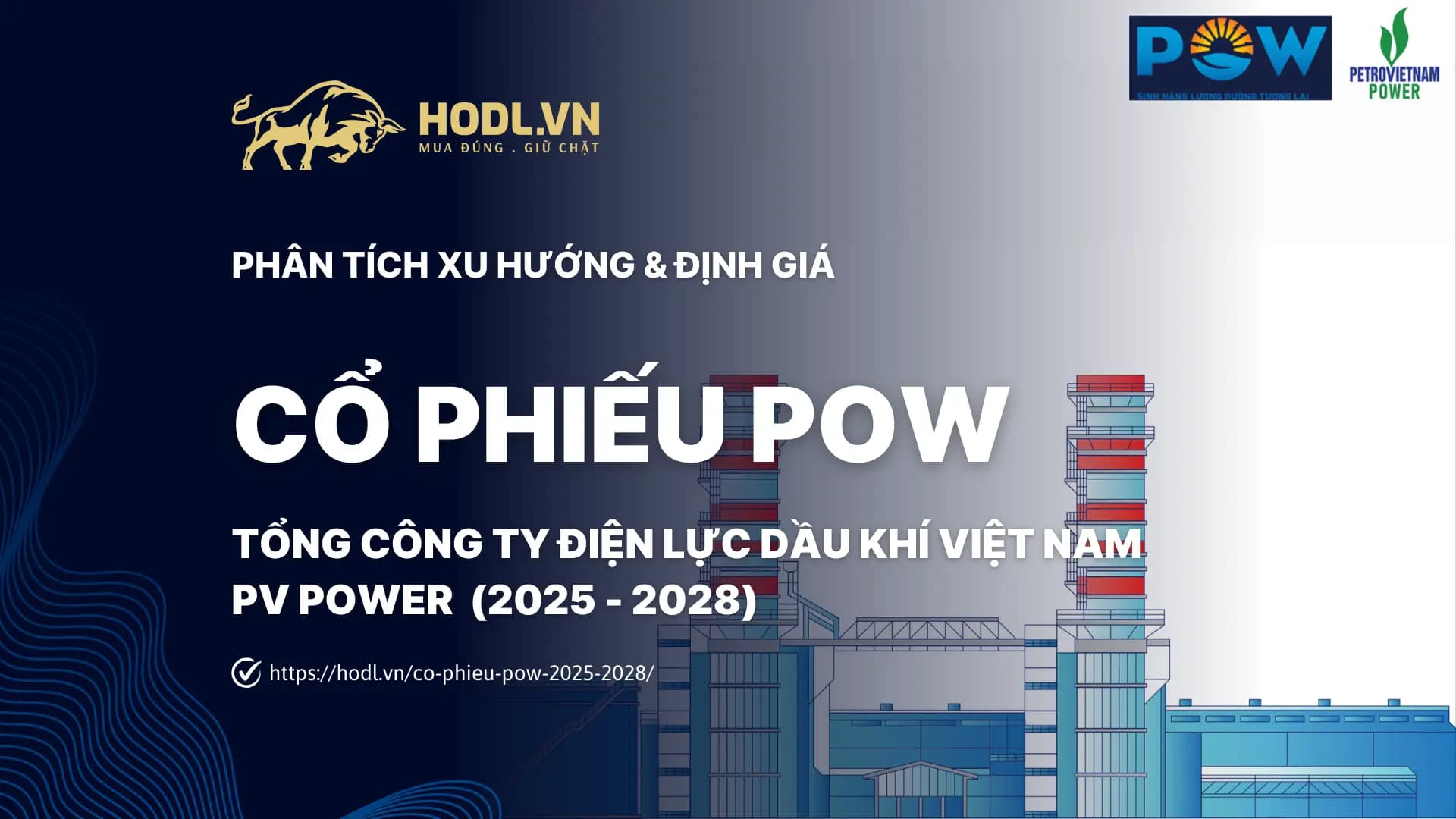 Phân Tích – Định giá Cổ Phiếu POW 2025–2028